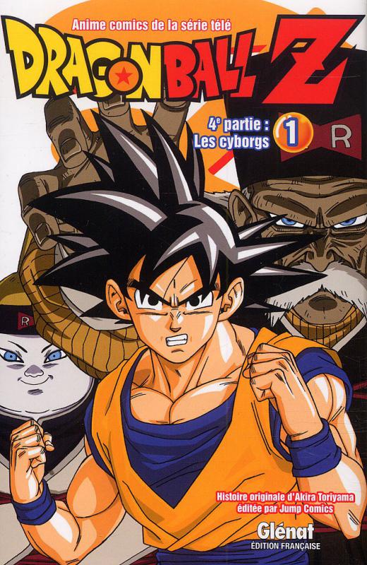 Dragon Ball Z – cycle 4 : Les cyborgs, T1, manga chez Glénat de Toriyama,  Bird studio