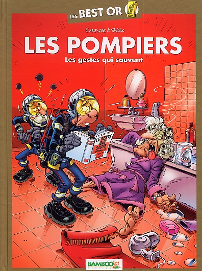 Les pompiers tome 1