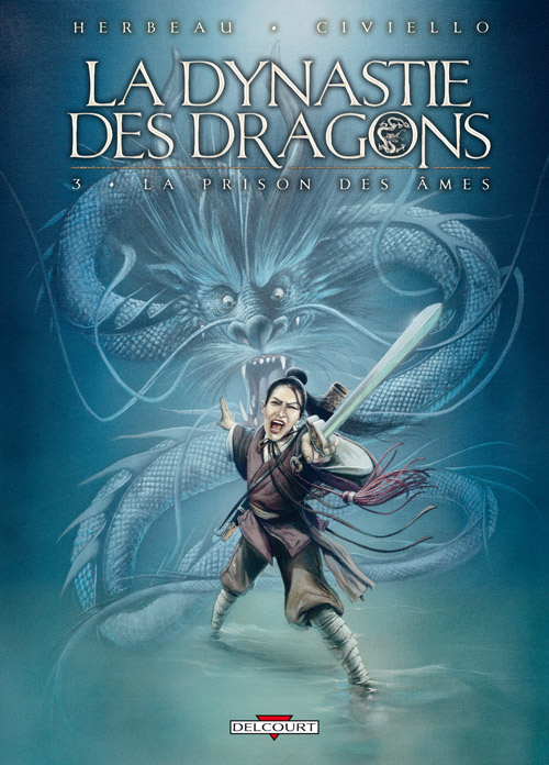 La dynastie des dragons T3 : La prison des âmes (0), bd chez