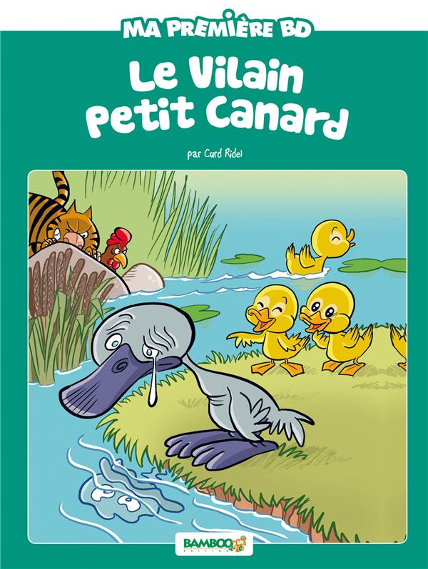 Le Vilain petit canard, bd chez Bamboo de Beney, Ridel