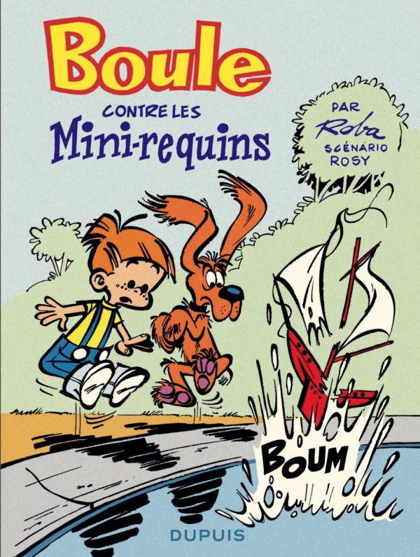 Boule et Bill : Boule contre les mini-requins (0), bd chez Dupuis de Rosy,  Roba