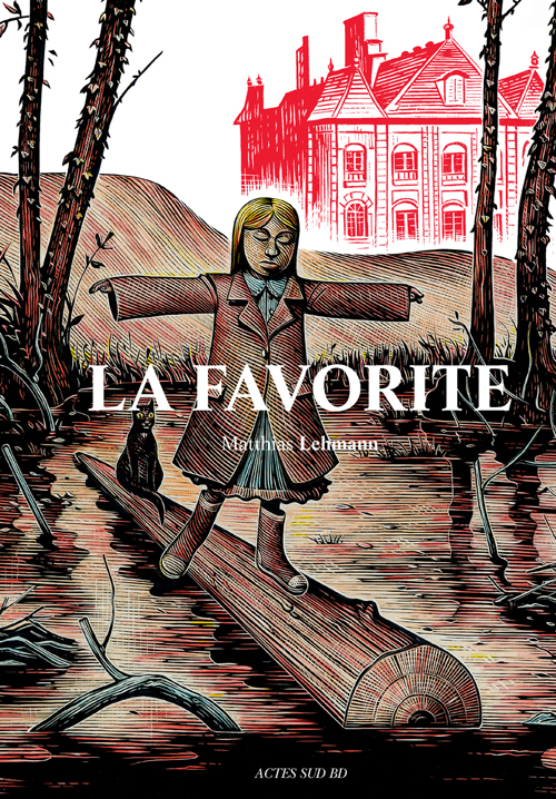 La Favorite, bd chez Actes Sud BD de Lehmann