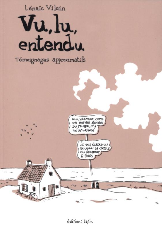 Vu, lu, entendu, bd chez Editions Lapin de Vilain