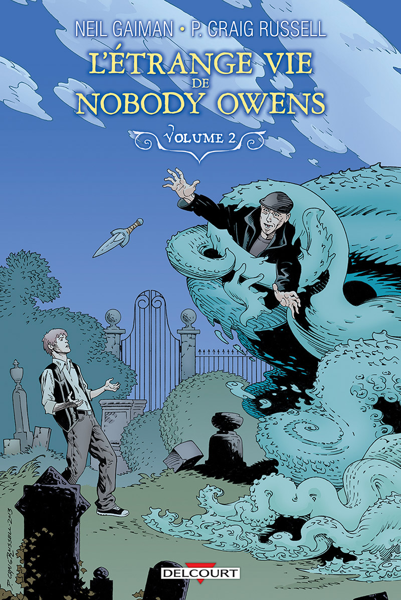 L&#39;étrange vie de Nobody Owens T2, comics chez Delcourt de Russell, Gaiman, Showman, Hampton, Lafuente, Nowlan, Kindzierski