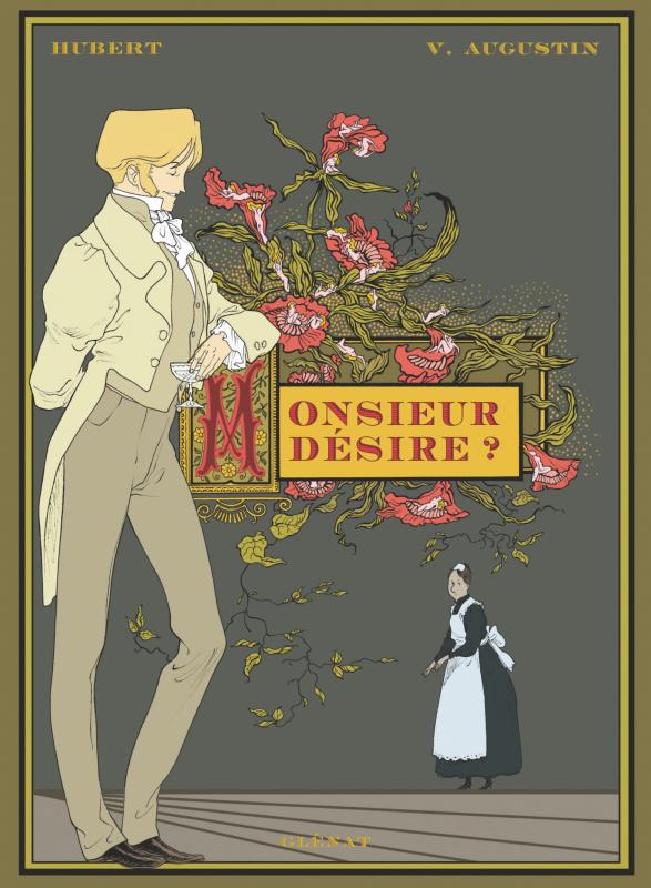 Monsieur désire ?, bd chez Glénat de Hubert, Augustin image photo de couverture bande dessinée downtown abbey