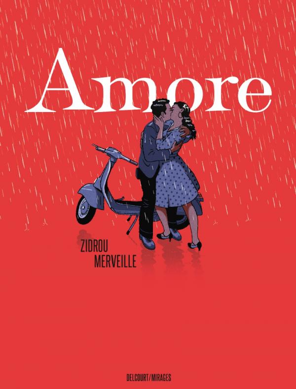 Amore, bd chez Delcourt de Zidrou, Merveille