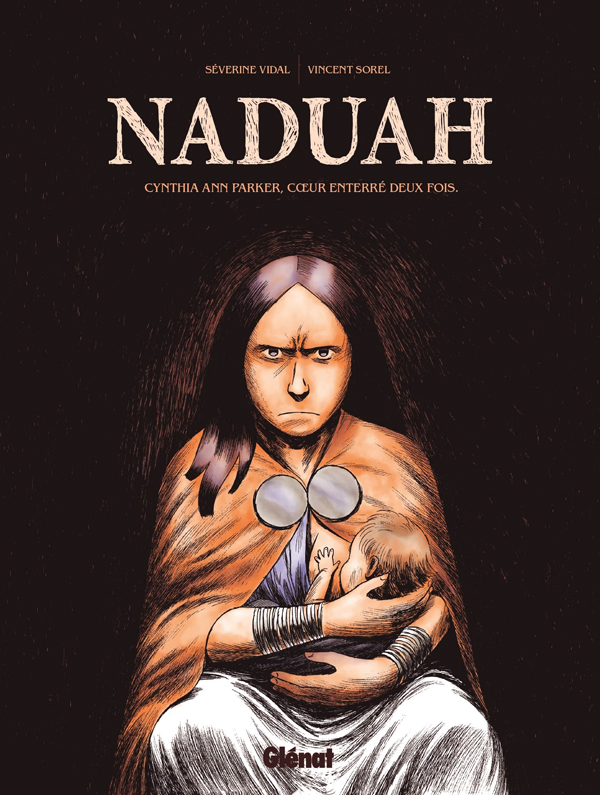 Naduah T1, bd chez Glénat de Vidal, Sorel