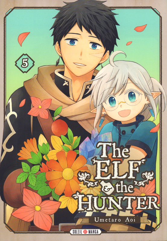 The elf and the hunter T5, manga chez Soleil de Umetaro